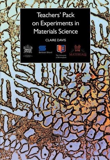 Claire Davis - Teachers' Pack on Experiments in Materials Science, Häftad
