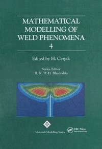 bokomslag Mathematical Modelling of Weld Phenomena: No. 4