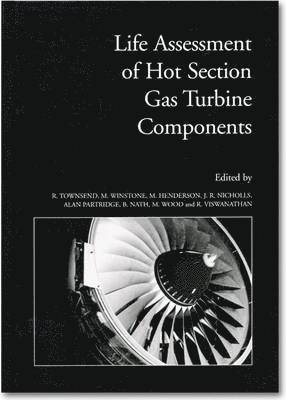 bokomslag Life Assessment of Hot Section Gas Turbine Components