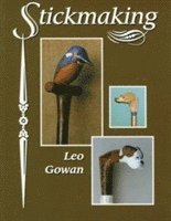 Leo Gowan - Stickmaking, Häftad