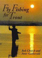 Fly Fishing for Trout 1