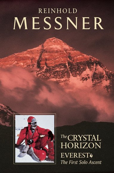 Reinhold Messner - Crystal Horizon: Everest, Häftad