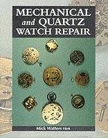 bokomslag Mechanical and Quartz Watch Repair
