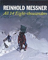 All 14 Eight Thousanders [Revised Edition] 1
