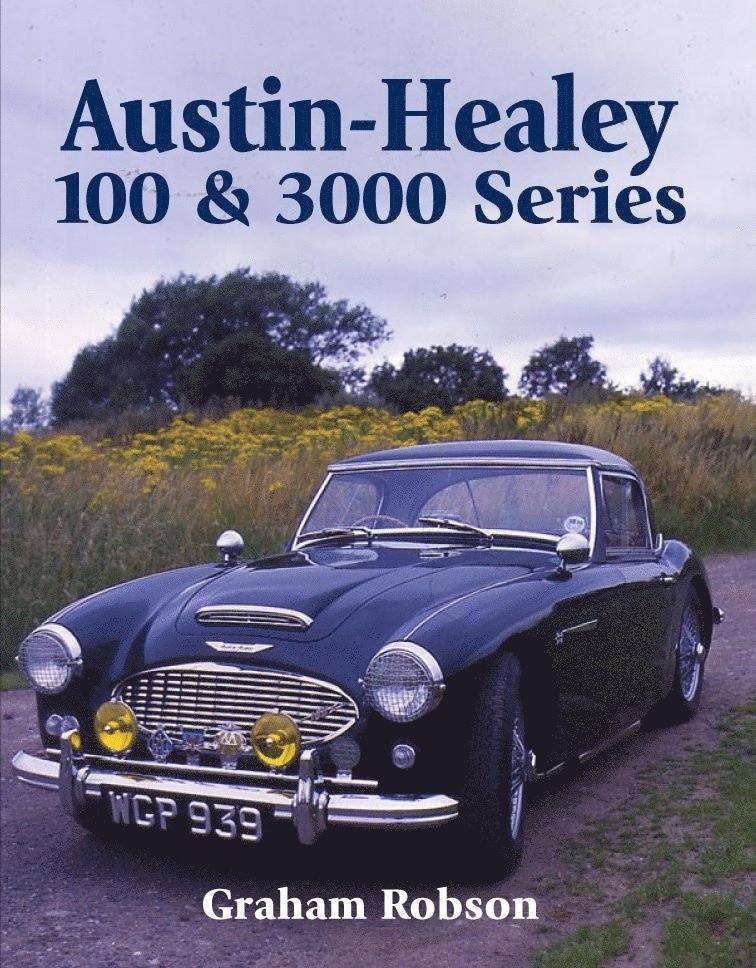 Graham Robson - Austin Healey 100 & 3000 Series, Häftad