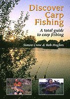 bokomslag Discover Carp Fishing: a Total Guide to Carp Fishing