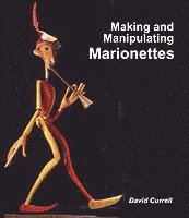 bokomslag Making and Manipulating Marionettes