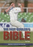 bokomslag The Fast Bowler's Bible