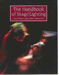 bokomslag The Handbook of Stage Lighting