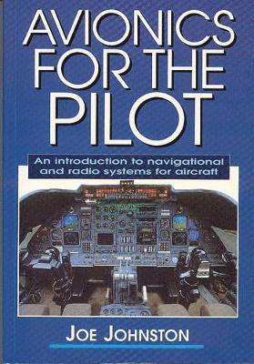 Joe Johnston - Avionics for the Pilot, Häftad