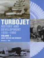 bokomslag The Early History and Development of the Turbojet