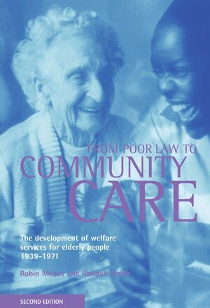 Robin Means, Randall Smith - From Poor Law to community care, Häftad