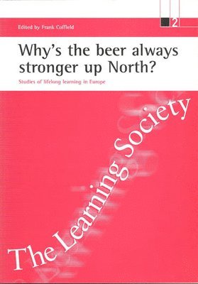 bokomslag Why's the beer always stronger up North?