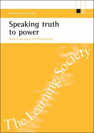 Frank Coffield - Speaking truth to power, Häftad