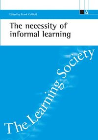 bokomslag The necessity of informal learning