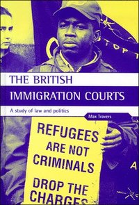 bokomslag The British Immigration Courts