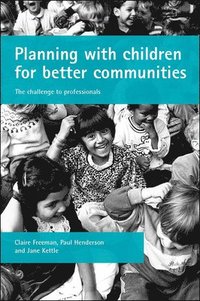 bokomslag Planning with children for better communities