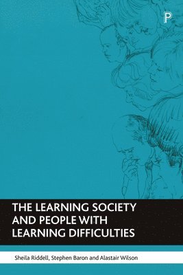 The Learning Society and people with learning difficulties 1