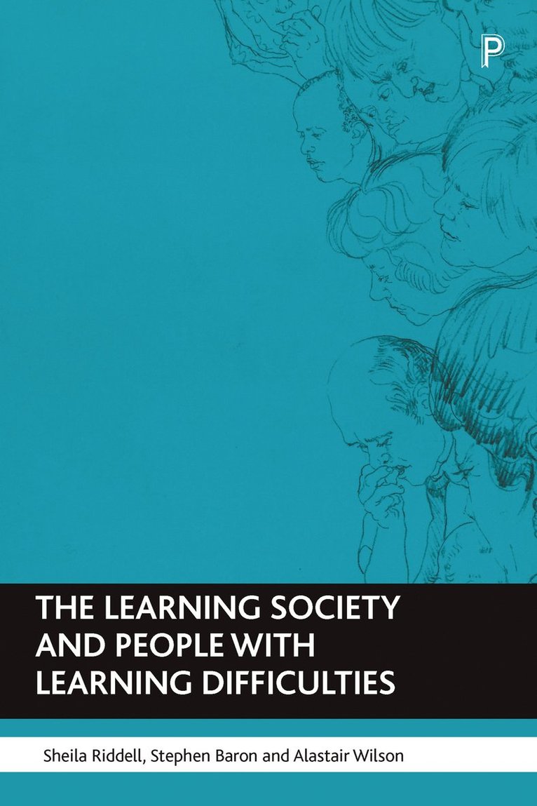 Sheila Riddell, Stephen Baron, Alastair Wilson - Learning Society and people with learning difficulties, Häftad
