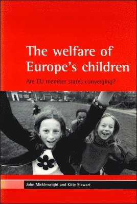The welfare of Europe's children 1