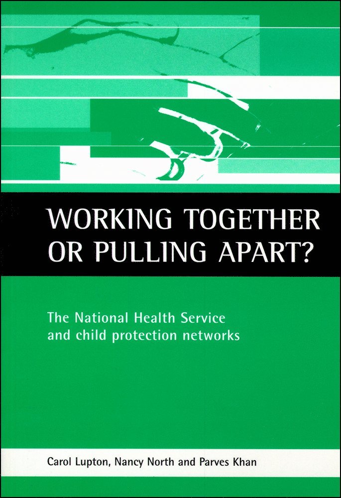 Carol Lupton, Nancy North, Parves Khan - Working together or pulling apart?, Häftad