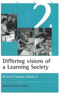 bokomslag Differing visions of a Learning Society Vol 2
