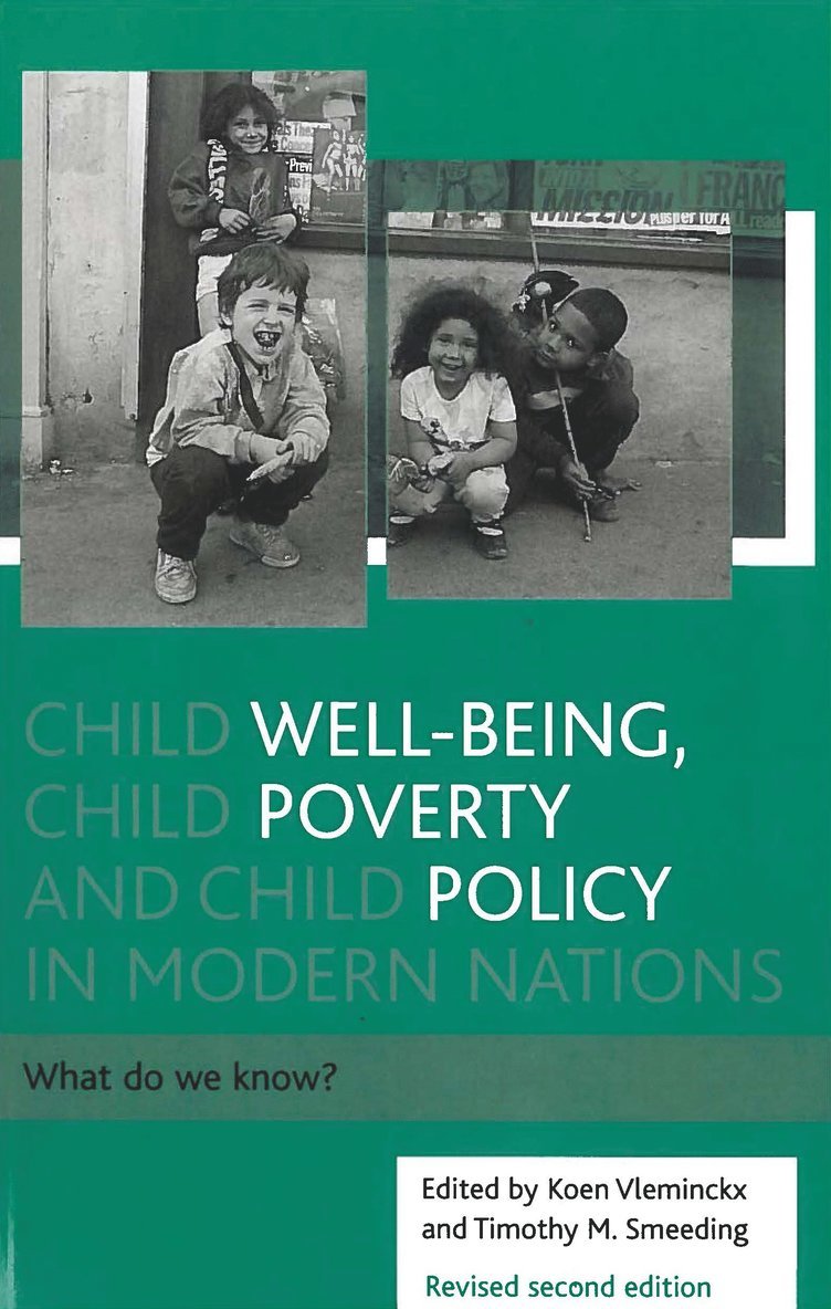 Child well-being, child poverty and child policy in modern nations 1