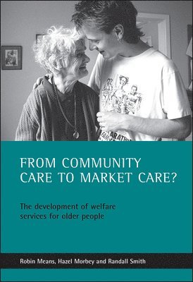 bokomslag From community care to market care?