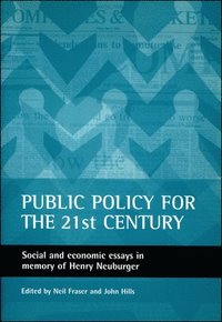 bokomslag Public Policy for the 21st Century: Social and Economic Essays in Memory of Henry Neuburger