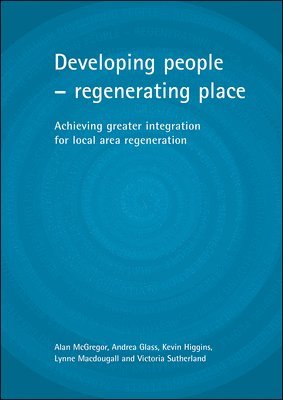 Developing people - regenerating place 1