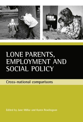 bokomslag Lone parents, employment and social policy