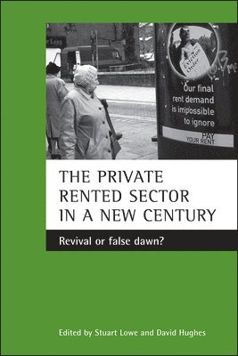 The private rented sector in a new century 1