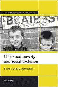 bokomslag Childhood poverty and social exclusion