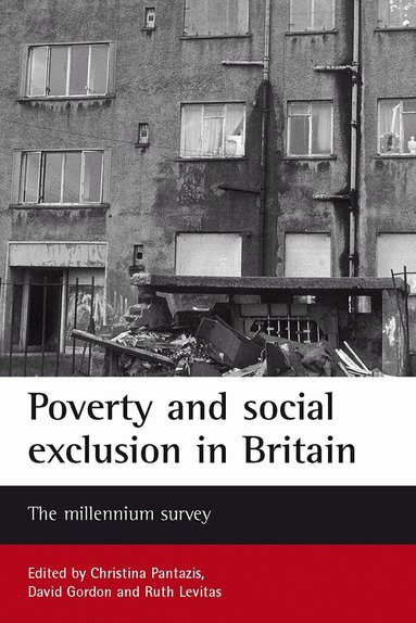 Christina Pantazis, David Gordon, Ruth Levitas - Poverty and social exclusion in Britain, Häftad