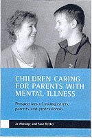 bokomslag Children caring for parents with mental illness