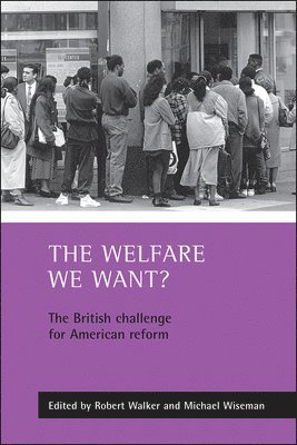 The Welfare We Want? 1
