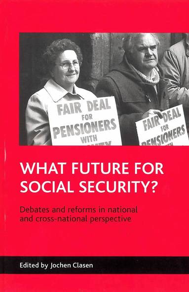 Jochen Clasen - What future for social security?, Häftad