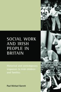 bokomslag Social Work and Irish People in Britain