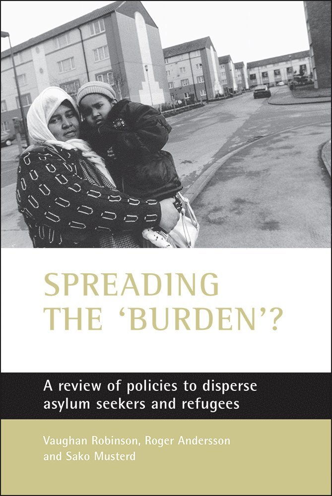 Vaughan Robinson, Roger Andersson, Sako Musterd - Spreading the 'burden'?, Häftad
