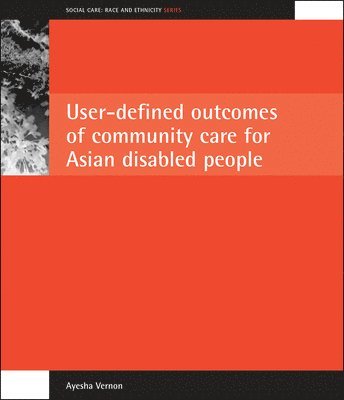 User-defined outcomes of community care for Asian disabled people 1