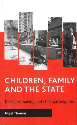 Nigel Thomas - Children, family and the state, Häftad
