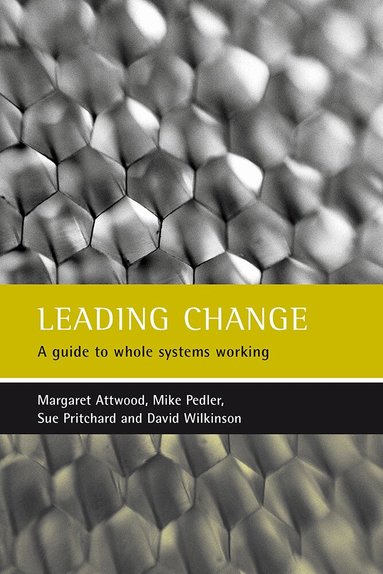 Margaret Attwood, Mike Pedler, Sue Pritchard, David Wilkinson - Leading change, Häftad