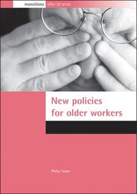 bokomslag New policies for older workers