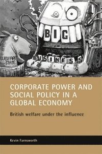 bokomslag Corporate power and social policy in a global economy