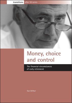 bokomslag Money, choice and control