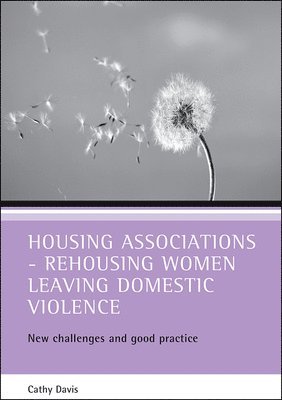 Housing associations - rehousing women leaving domestic violence 1