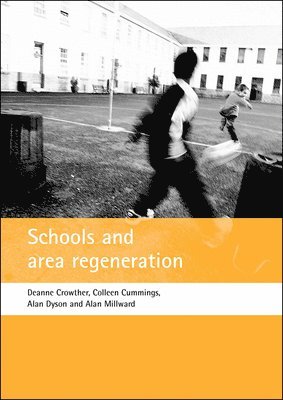 bokomslag Schools and area regeneration
