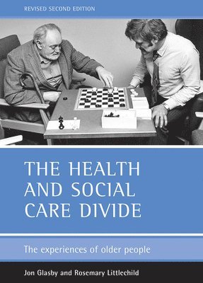 bokomslag The health and social care divide