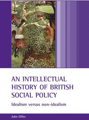 bokomslag intellectual history of British social policy