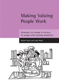 bokomslag Making Valuing People Work